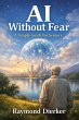 AI Without Fear: A Simple Guide for... - Bild 1