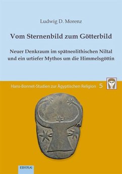 Vom Sternenbild zum Götterbild - Morenz, Ludwig D.