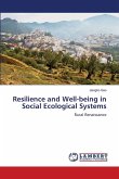 Resilience and Well-being in Social Ecological Systems