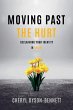 Moving Past the Hurt - Bild 1