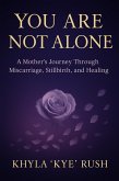 You Are Not Alone (eBook, ePUB)
