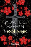 Monsters, Mayhem & Wild Magic