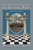 The Philosophers of the Living Fire