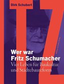 Wer war Fritz Schumacher