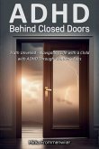 ADHD Behind Closed Doors