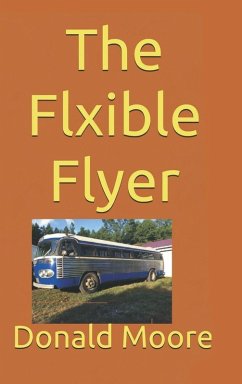 The Flxible Flyer - Moore, Donald