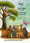 Jeff the Snake and his Fabulous Friends
