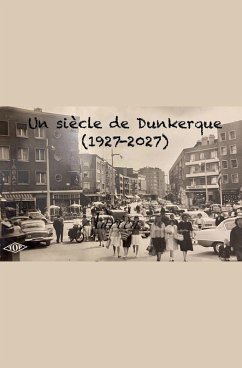 Cover Un siècle de Dunkerque