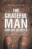 The Grateful Man and His Secrets