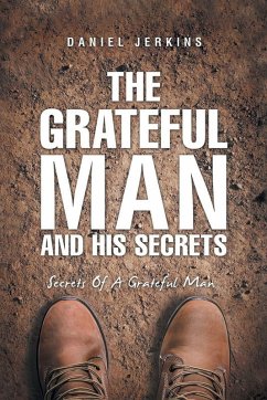 Cover The Grateful Man and His Secrets