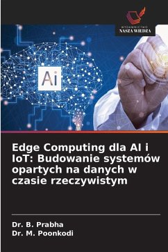 Cover Edge Computing dla AI i IoT: Budowanie systemów opartych na danych w czasie rzeczywistym