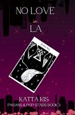 No Love in LA