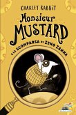 Monsieur Mustard e la scomparsa di Zeno Zanna