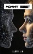 Mommy Robot - Bild 1