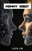 Mommy Robot