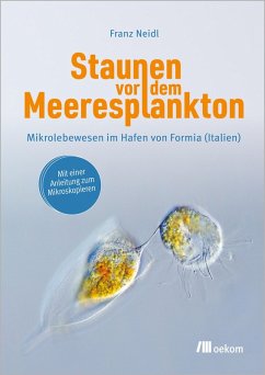 Staunen vor dem Meeresplankton (eBook, ePUB) - Neidl, Franz