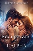 Recuperata Di l'Alpha (eBook, ePUB)