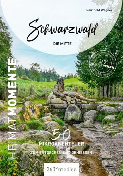 Schwarzwald - Die Mitte - HeimatMomente (eBook, PDF) - Wagner, Reinhold