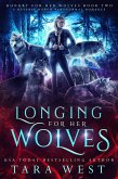 Longing for Her Wolves (Hungry for Her Wolves, #2) (eBook, ePUB)