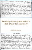 Reading Great-grandfather's 1868 Diary for His Story (eBook, ePUB)