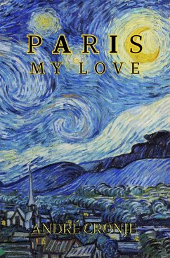Paris My Love (eBook, ePUB) - Cronje, André