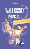 Walt Disney pédagogue (eBook, ePUB)