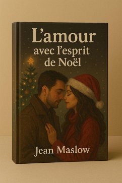 L'Amour avec l'esprit de Noël (eBook, ePUB) - Maslow, Jean