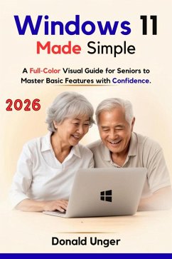 Windows 11 Made Simple (eBook, ePUB) - Unger, Donald