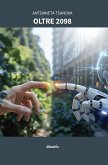 Oltre 2098 (eBook, ePUB)