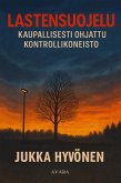 Lastensuojelu (eBook, ePUB)