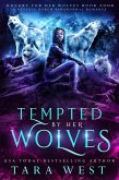 Tempted by Her Wolves (Hungry for Her Wolves, #4) (eBook, ePUB)