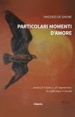 Particolari momenti d'amore (eBook, ePUB)