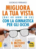 Migliora la tua vista (eBook, ePUB)