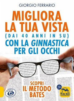 Migliora la tua vista (eBook, ePUB) - Ferrario, Giorgio
