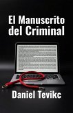 El Manuscrito del Criminal (eBook, ePUB)