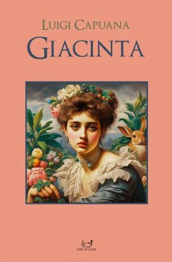 Giacinta (eBook, ePUB) - Capuana, Luigi