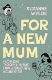 For a New Mum (eBook, ePUB)