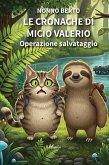 Le cronache di Micio Valerio. Operazione salvataggio (eBook, ePUB)