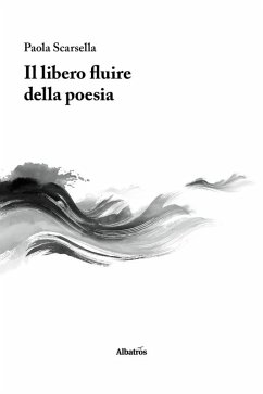 Cover Il libero fluire della poesia (eBook, ePUB)