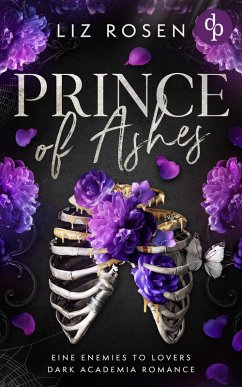 Cover Prince of Ashes   Eine Forbidden Love Dark Academia Romance (eBook, ePUB)