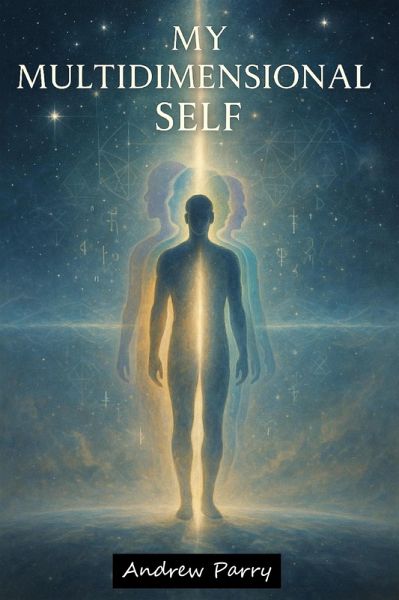 My Multidimensional Self (eBook, ePUB)