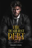 The Deadliest Debt: Dark Mafia Romance (Gilded Brutality Series, #1) (eBook, ePUB)