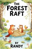 The Forest Raft (Childrens Books, #999) (eBook, ePUB)