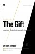 The Gift: America's Genius For Creating... - Bild 1