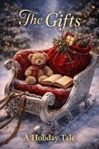 The Gifts- A Holiday Tale (eBook, ePUB)
