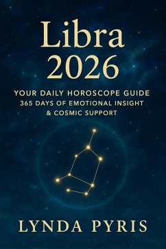 Libra 2026 (Horoscopes 2026, #8) (eBook, ePUB) - Pyris, Lynda Libra 2026 (Horoscopes 2026, #8) (eBook, ePUB) - Pyris, Lynda
