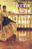 Vertical Declination of the Tuazon Tenement (eBook, ePUB)