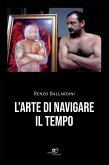 L'arte di navigare il tempo (eBook, ePUB)