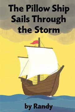 Sailing through the Storm (Childrens Books, #999) (eBook, ePUB) - Randy