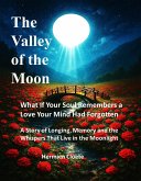 The Valley of the Moon (eBook, ePUB)